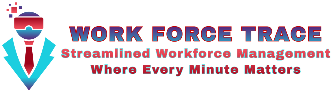 Work Force Trace